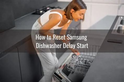 How To Reset Samsung Dishwasher Ready To Diy