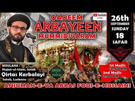 Live Majlis E Aza Qadeem Arbayeen St Majlis Mummidivaram