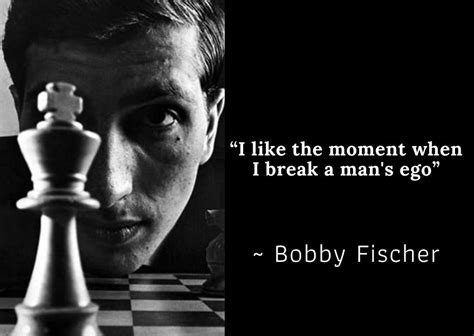 Famous Bobby Fischers Quotes & Chess Quotes