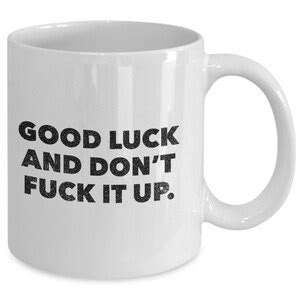 Rupaul Drag Coffee Mug Good Luck And Don T Fuck It Up Etsy