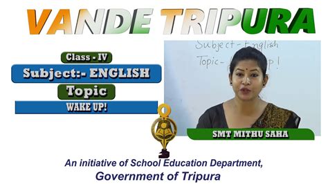 Class Iv Subject English Topic Wake Up Teacher Smt Mithu Saha