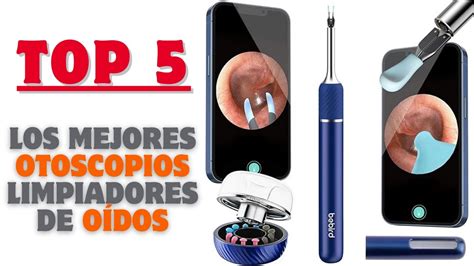 Top Mejores Otoscopios Limpiadores De O Dos De Eliminaci N De