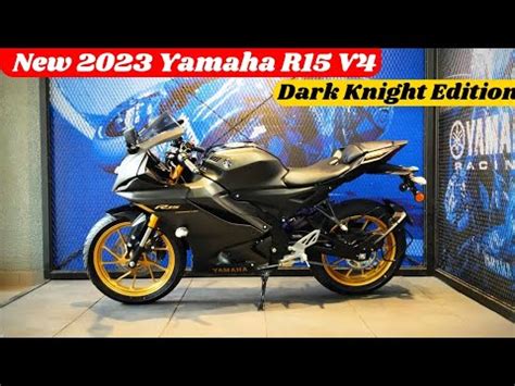 2023 Yamaha R15 V4 Dark Knight Edition OBD-2|New Updates,New Price|Full Review|R15 - YouTube