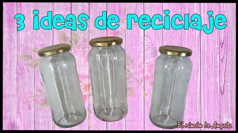 3 IDEAS De Reciclaje De Frascos De Cristal MUY FACILDIY MANUALIDADES