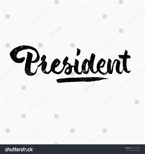 President Ink Hand Lettering Modern Brush Stock Vector (Royalty Free ...