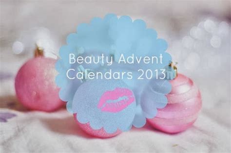 You Look Nice Today Uk Style And Beauty Blog Beauty Advent Calendars