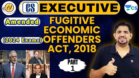 CS Executive ECIPL One Shot Revision Fugitive Economic Offenders Act