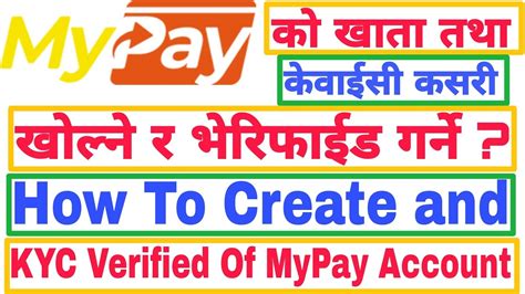 How To Create Account And Kyc Verified Account Of Mypay App 2079 Mypay Wallet Full Tutorial