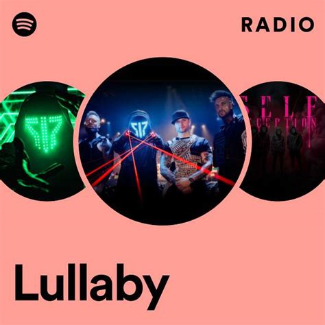 Lullaby Radio Playlist By Spotify Spotify