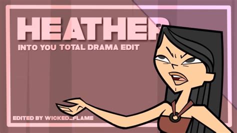 Fw “im Not Crazy Im Just Bald” Heather Total Drama Into You Edit Repost Youtube