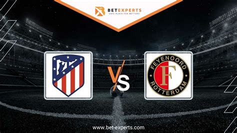 Atlético de Madrid vs Feyenoord Cuotas Consejos y Predicciones