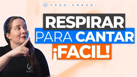 CÓMO RESPIRAR CON EL DIAFRAGMA PARA CANTAR CORRECTAMENTE YEKA COACH