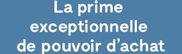 La Prime Exceptionnelle De Pouvoir D Achat Pepa