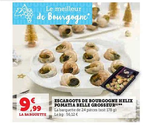 Promo Escargots De Bourgogne Helix Pomatia Belle Grosseur Chez U