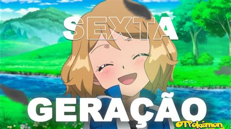 A Sexta Gera O Precisa Mudar Muitas Coisas Otpokemon Youtube