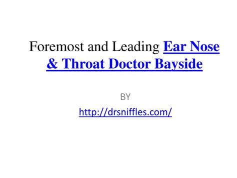 Ppt Ear Nose And Throat Doctor Powerpoint Presentation Free Download