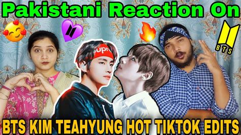 Pakistani Reaction On Bts Kim Taehyung V Tiktok Compilation Bts Army