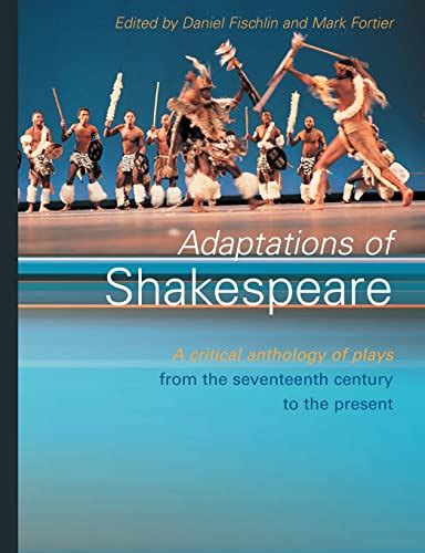 Adaptations of Shakespeare: An Anthology of Plays from the 17th Century ...