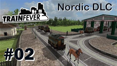 TRAIN FEVER Nordic DLC 02 Pferdestraßenbahn Stockholm Let s