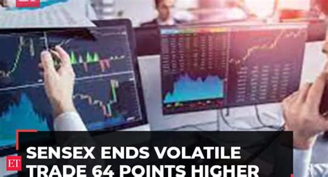 Sensex Ends Volatile Trade 64 Points Higher Nifty Above 19 350 The