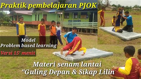 Ppl 2 Materi Senam Lantai Guling Depan And Sikap Lilin 15 Youtube