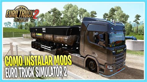 COMO INSTALAR MODS NO EURO TRUCK SIMULATOR 2 YouTube