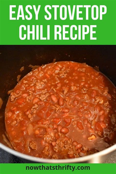 Easy Stovetop Chili Recipe With Beef And Beans Now That S Thrifty Recipe Chili Recipe