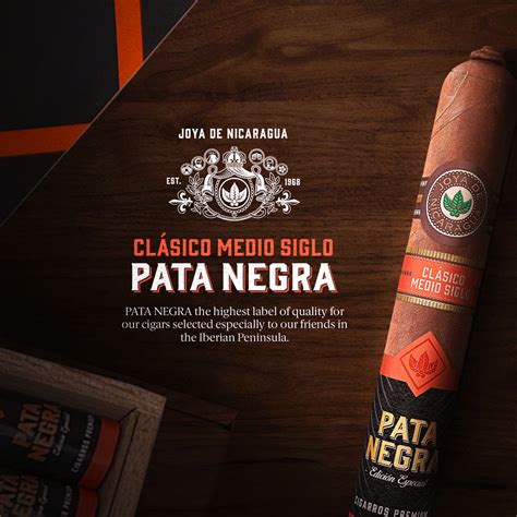 Clásico Medio Siglo Pata Negra Joya de Nicaragua