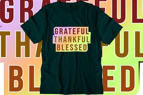 Grateful Thankful Blessed T Shirt Svg Png Stickers Svg