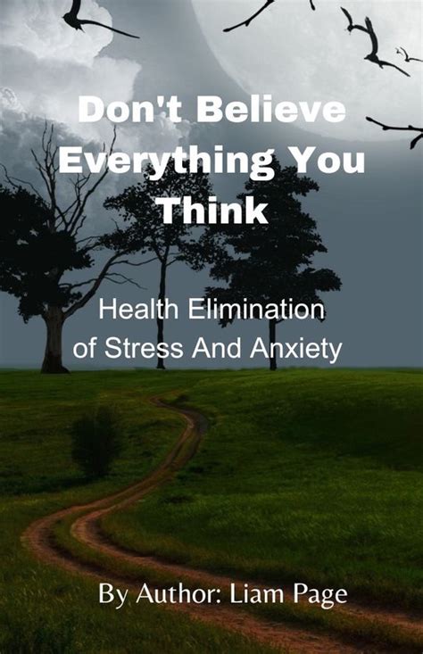 Dont Believe Everything You Think Ebook