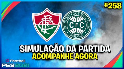 FLUMINENSE X CORITIBA BRASILEIRÃO 2022 SIMULAÇÃO PES 2021 ASSISTA