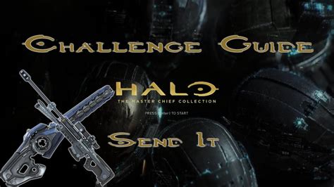 Halo MCC Challenge Guide Send It YouTube