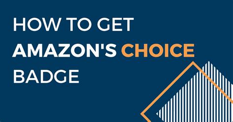 Amazon Choice: Unlocking the Secrets to Winning the Badge - Hunter Games Magazine