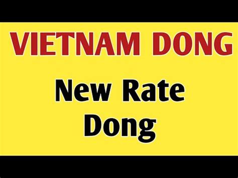 Vietnam Dong Rate Dollar Vs Dong Dec Iraqi Dinar Exchange