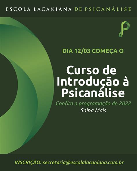 Curso De Introdu O Psican Lise Come A Em Mar O Escola Lacaniana