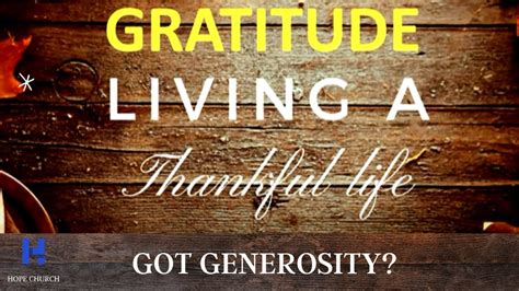 Gratitude Living A Thankful Life Got Generosity Youtube