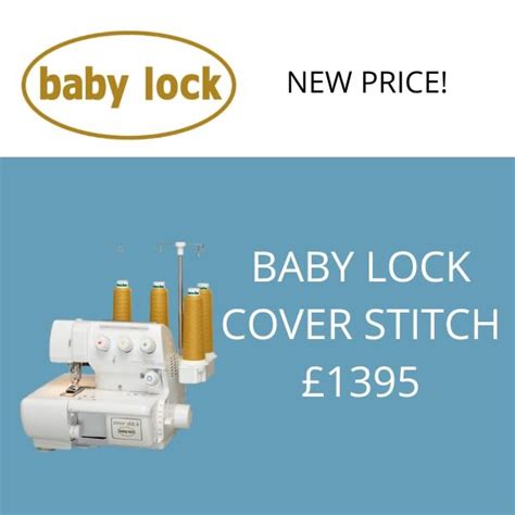 Baby Lock Cover Stitch Machines The Baby Lock Shop