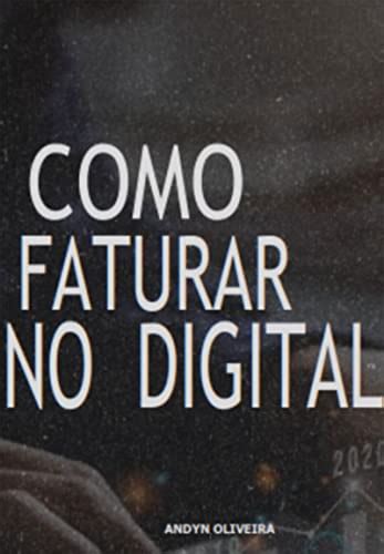 Como Faturar No Digital EBook Resumo Ler Online E PDF Por Andyn