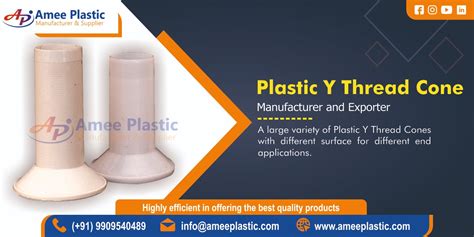 Plastic Y Thread Cone Manufacturer In Ahmedabad Gujarat Amee Plastic