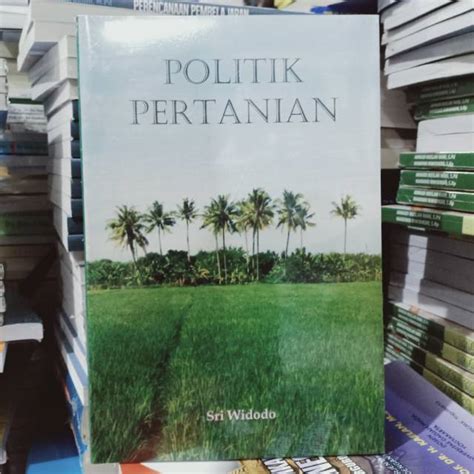 Jual Buku Original Politik Pertanian POLITIK PERTANIAN Shopee