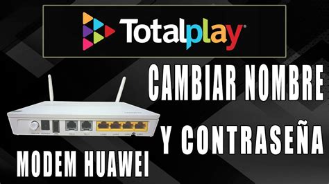 COMO CAMBIAR LA CONTRASEÑA Y CONFIGURAR A 5G EN HUAWEI TOTALPLAY YouTube