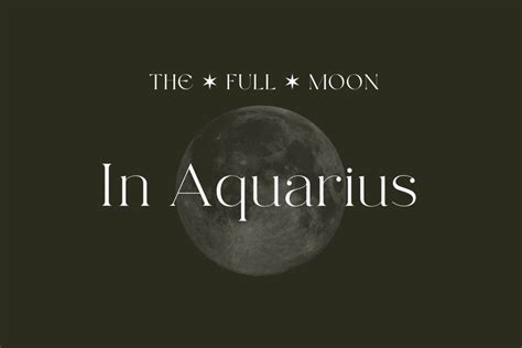 Full Moon In Aquarius August 2023 Meaning And Horoscope Ess Sea Tea