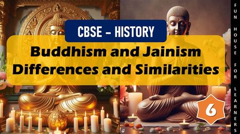 Buddhism And Jainism Difference And Similarities CBSE Class 6 History