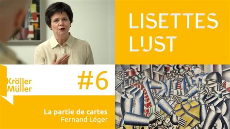 Lisettes Lijst 6 La partie de cartes door Fernand Léger YouTube