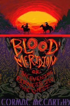 52 Blood meridian ideas | blood meridian, meridian, blood