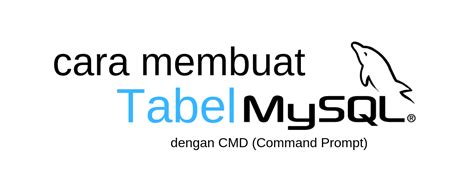 Yuk Simak Cara Membuat Tabel Di Mysql Dengan Cmd Terbaru Catatan