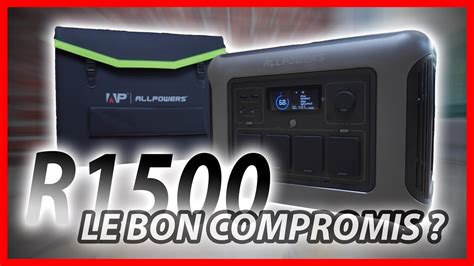 Allpowers R1500 Le Bon Compromis YouTube