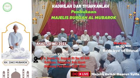 Live Pembukaan Majelis Burdah Al Mubarok Ahad Mei