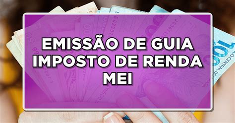 Guia Para Declaração De Imposto De Renda Para Mei Em 2024 Veja O Passo