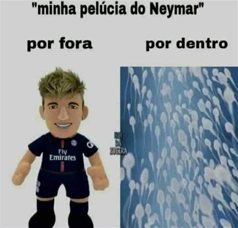 Minha Pel Cia Do Neymar Por Fora Por Dentro Emirares Ifunny Brazil